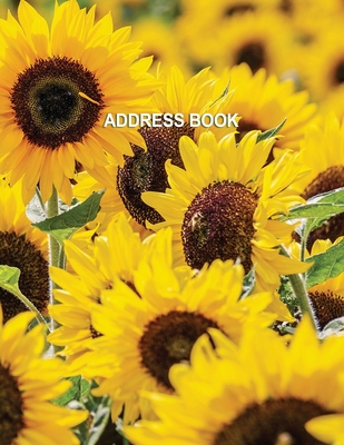 Low Vision Large Print Address Book With Sunflower Cover: Contacts and Password Book For Visually Impaired With Bold Lines on White Paper - Notes, Babbs