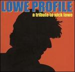 Lowe Profile: A Tribute to Nick Lowe