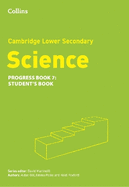 Lower Secondary Science Progress Student's Book: Stage 7