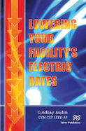 Lowering Your Facility's Electric Rates