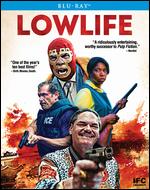 Lowlife [Blu-ray] - Ryan Prows