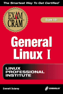 LPI General Linux I Exam Cram (Exam 101)