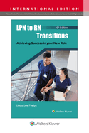 LPN to RN Transitions: Achieving Success in your New Role