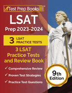 LSAT Prep 2023-2024: 3 LSAT Practice Tests and Review Book [9th Edition]