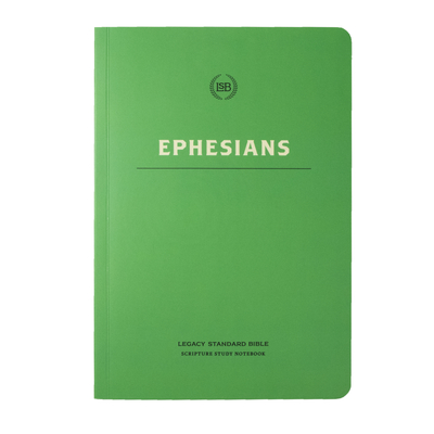 Lsb Scripture Study Notebook: Ephesians - Steadfast Bibles