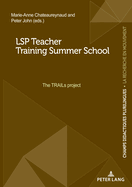 LSP Teacher Training Summer School: The TRAILs project