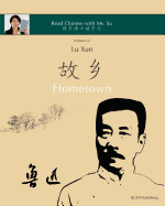 Lu Xun Hometown - &#40065;&#36805;&#12298;&#25925;&#20065;&#12299;: in simplified and traditional Chinese, with pinyin and other useful information for self-study