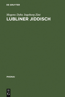 Lubliner Jiddisch - Dyhr, Mogens, and Zint, Ingeborg