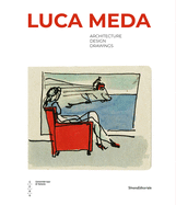 Luca Meda: Architect and Designer