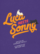 Luca Meets Sonny