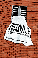 Lucasville: The Untold Story of a Prison Uprising