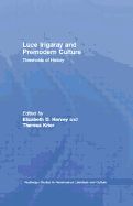 Luce Irigaray and Premodern Culture: Thresholds of History