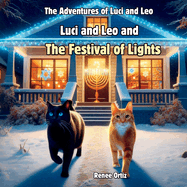 Luci and Leo and The Festival of Lights: December Adventures