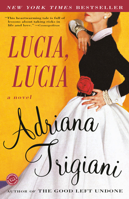 Lucia, Lucia - Trigiani, Adriana