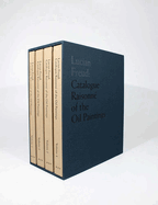 Lucian Freud: Catalogue Raisonn? of the Oil Paintings