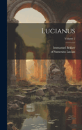 Lucianus; Volume 2