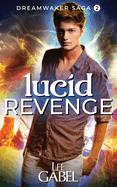 Lucid Revenge