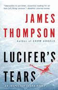 Lucifer's Tears: A Thriller