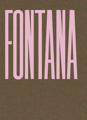 Lucio Fontana: Sculpture - Fontana, Lucio (Artist), and Barbero, Luca Massimo (Editor), and Beltrami, Cristina (Text by)
