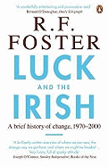 Luck and the Irish: A Brief History of Change, 1970-2000