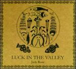 Luck in the Valley