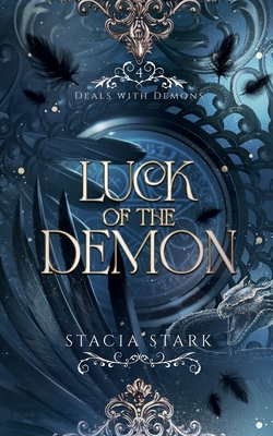 Luck of the Demon: A Paranormal Urban Fantasy Romance - Stark, Stacia