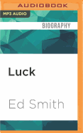 Luck: What it Means and Why it Matters