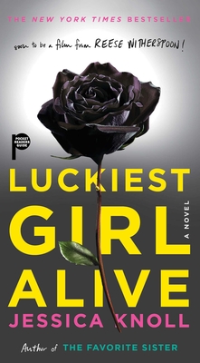 Luckiest Girl Alive - Knoll, Jessica