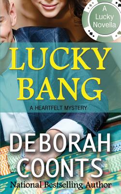 Lucky Bang - Coonts, Deborah