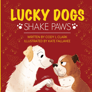 Lucky Dogs: Shake Paws