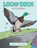 Lucky Duck: A True Story