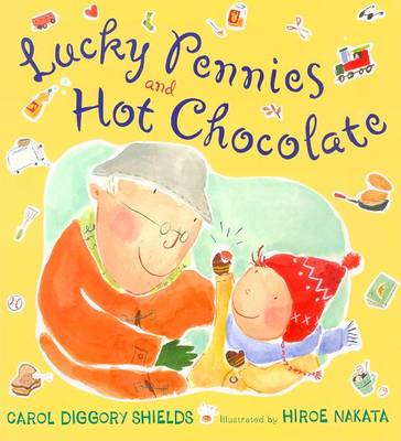 Lucky Pennies and Hot Chocolate - Shields, Carol Diggory, and Brooks, Donna L (Editor)