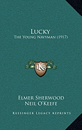 Lucky: The Young Navyman (1917)