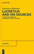 Lucretius and His Sources: A Study of Lucretius, de Rerum Natura I 635-920