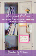 Lucy and Cecee's How to Survive (and Thrive) in Middle School