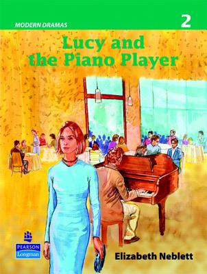 Lucy and the Piano Player (Modern Dramas 2) - Neblett, Elizabeth