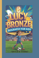 Lucy Bronze: Biography for Kids