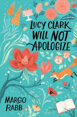 Lucy Clark Will Not Apologize - Rabb, Margo