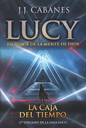 Lucy: La Caja del Tiempo