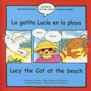 Lucy the Cat at the Beach/La Gatita Lucia En La Playa