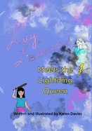 Lucy the Lionhearted Meets the Lightning Queen