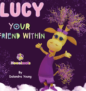 Lucy Your Friend Within