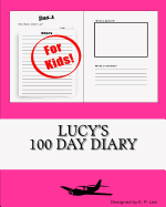 Lucy's 100 Day Diary