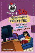 Lucy's family launches into the cyber-world!: Cyber safety can be fun [Internet safety for kids]