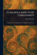 Ludicrous Aspects Of Christianity