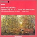 Ludolf Nielsen: Symphony No. 1; From the Mountains