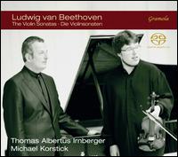 Ludwig van Beethoven: The Violin Sonatas - Michael Korstick (piano); Thomas Albertus Irnberger (violin)