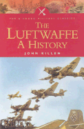 Luftwaffe: A History
