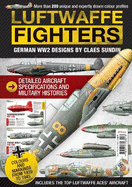 Luftwaffe Fighters: German WW2 Designs