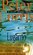 Lugarno: A Cliff Hardy Novel